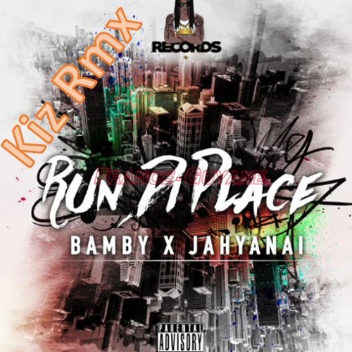 Stream Bamby X Jahyanai - Run Di Place (Mackøm Remix).mp3 by DJ Lowelo |  Listen online for free on SoundCloud