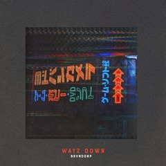 BrvndonP - Wayz Down