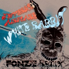 Jefferson Airplane - White Rabbit (Fonzie Remix)