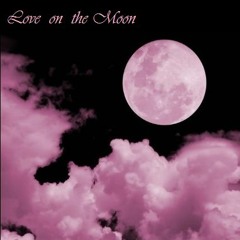 Dj Ralph Bb - Love On The Moon 2017