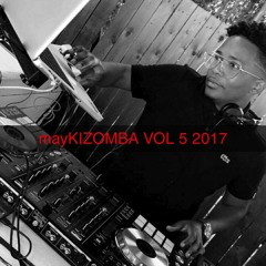 DjMay mayKIZOMBA VOL5 LIVEMIX SEPT 2017