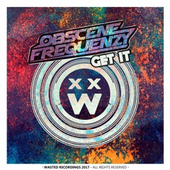 Obscene Frequenzy - Get It
