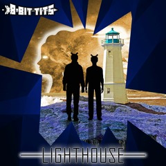 8-Bit Tits - Lighthouse