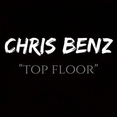 Chris Benz - Top Floor(BEAT)