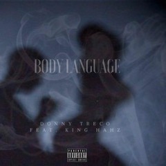 Body Language (feat. King Hahz)