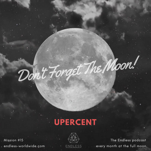 Don't Forget The Moon! 015 UPERCENT