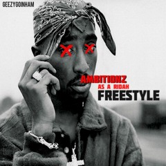 Ambitions Freestyle - GeezyGoinHam