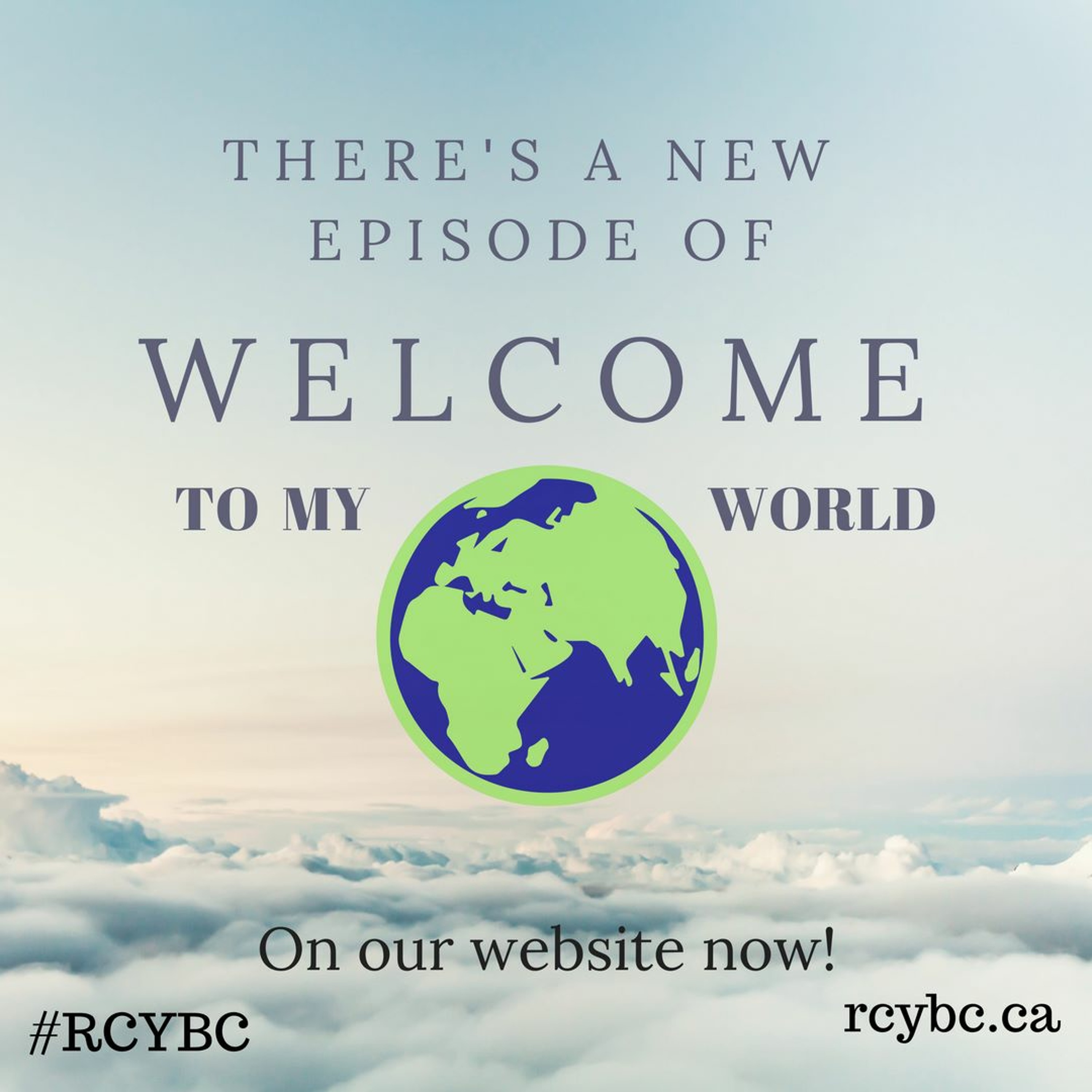 Welcome to my World: Louis’s World podcast