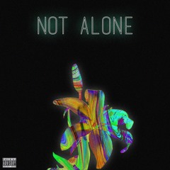 Not Alone (Prod. Lewis Cullen)