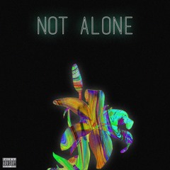 Not Alone (Prod. Lewis Cullen)