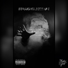 Straight Like That Ft. LaMillionaire BeeJxy Bangaa DoodieBee