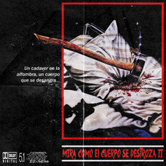 NIÑO MALDITO - "MIRA COMO EL CUERPO SE DESTROZA PARTE 2"(PROD. CRYSSIS & 1789)
