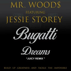 B.U.G.A.T.T.I. Dreams (Juicy Remix) (Clean).mp3