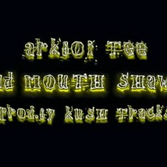 Ark Boi Tee - Gold Mouth Shawty[Prod.By Kush Tracks]