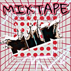 MIXTAPE