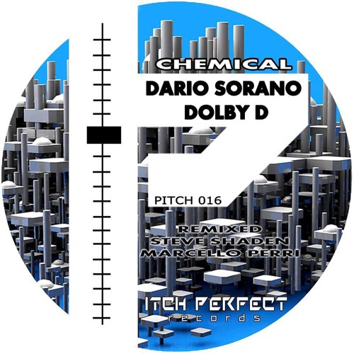 Dario Sorano, Dolby D - Chemical (Steve Shaden Remix) [PITCH PERFECT RECORDS]