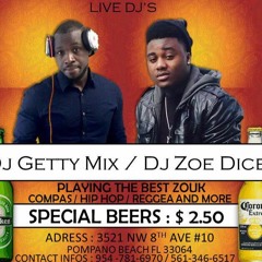 DJ GETTY MIX AND DJ ZOE DICE ZOUK AND KOMPA MIX 2K17