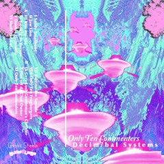 "Kiss My Abs" from the Decim/bal Systems LP, out 2017.10.3