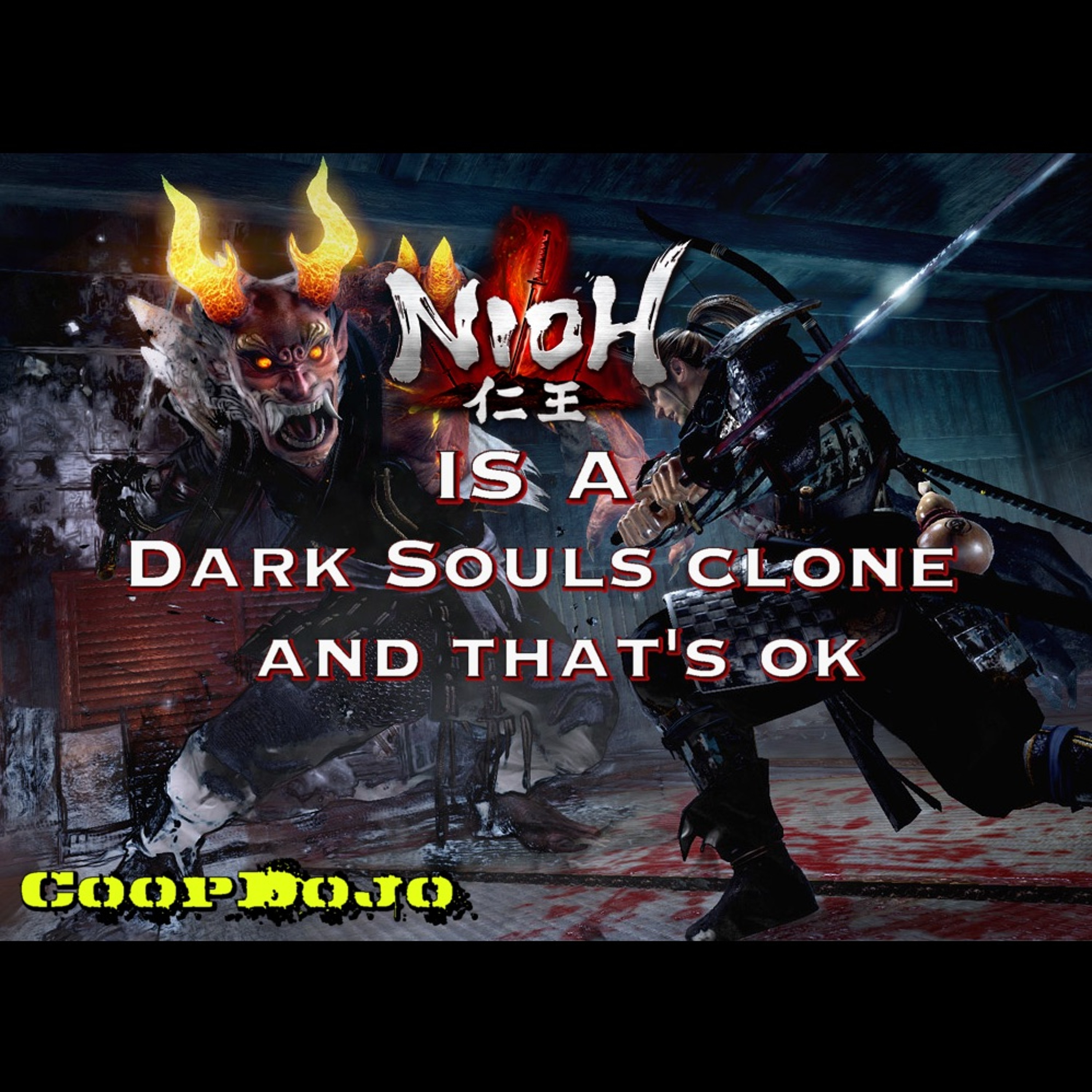 Nioh is a Dark Souls Clone and That's OK thumbnail