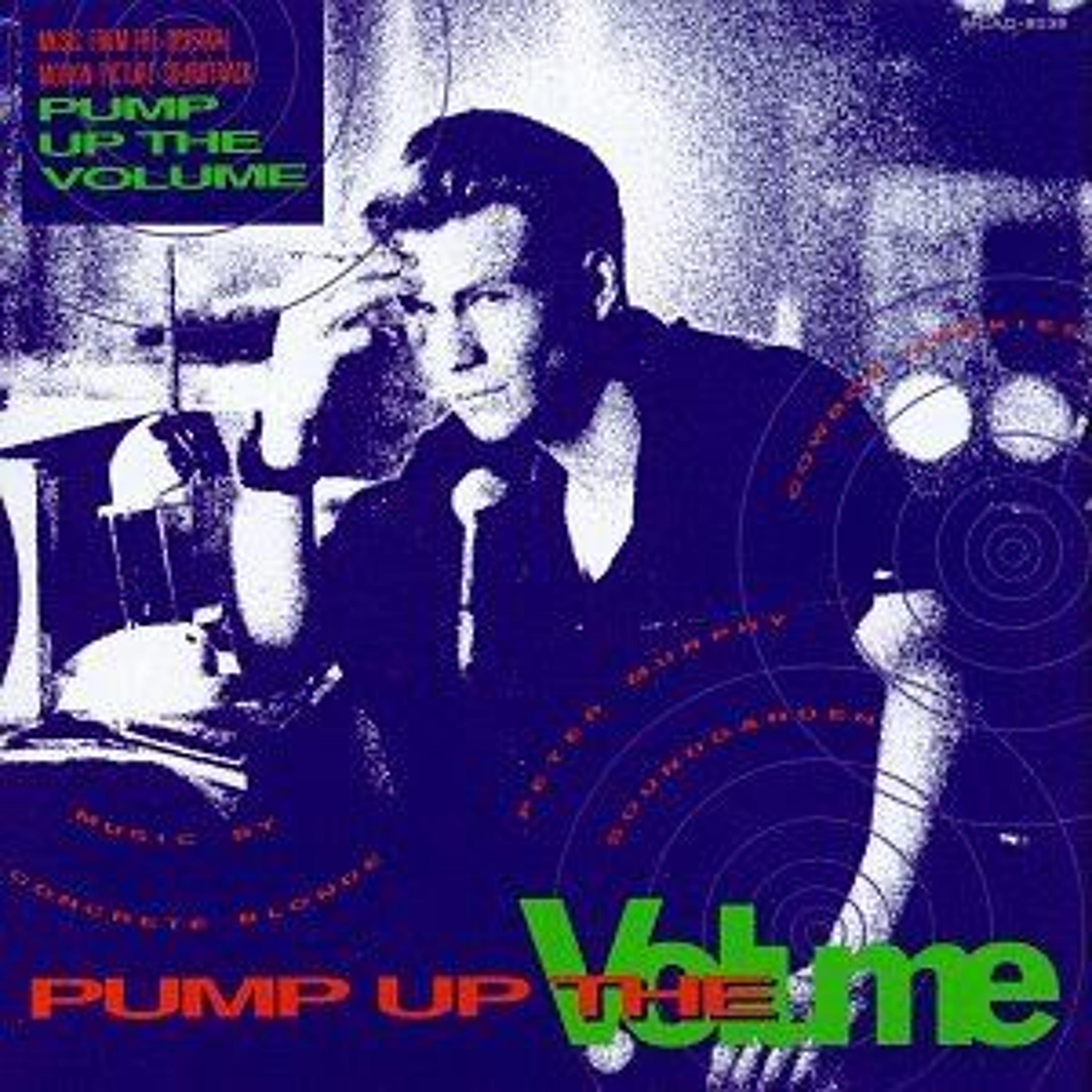 PUMP UP THE VOLUME