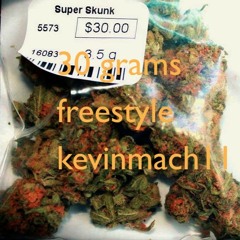 30 Gram freestyle kevinmach11