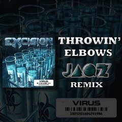 Excision - Throwin' Elbows (JAQZ Remix)[BUY = FREE DOWNLOAD]