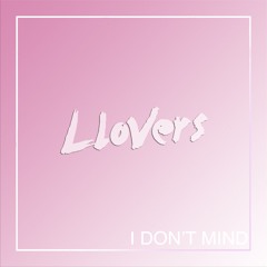 I Don't Mind