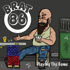 08 - Brat 86 - United- Playing The Game(Unofficial Single)