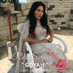 Goyah (Rita Sugiarto) [ 4DR - SCC™ ]