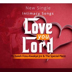 Love You Lord
