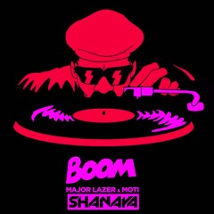 Major Lazer - Boom - Shanaya Mashup