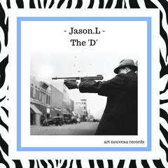 Jason.L - The 'D' (ART009)