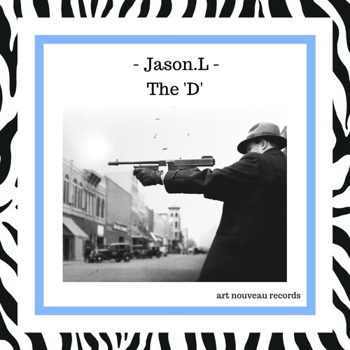 Jason.L - The 'D' (ART009)
