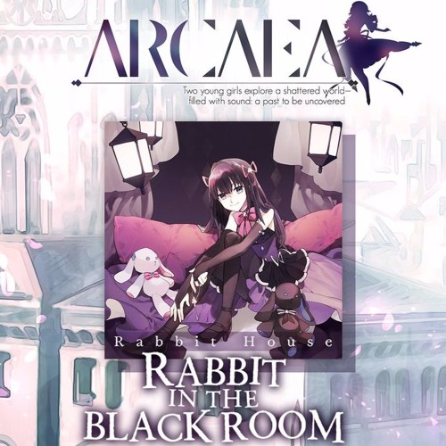 [Arcaea] Rabbit In The Black Room