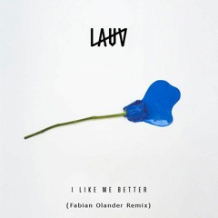 Lauv - I Like Me Better (Fabian Olander Remix)