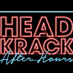 Headkrack : After Hours "Living After Prison w/ Lakeith Stanfield , Colin Warner, & Lori Flowers"