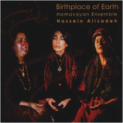 Hossein Alizâdeh / Bosom of Life / Lanjakam Valan