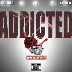 ADDICTED