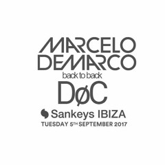 Marcelo Demarco b2b DøC at Sankeys Ibiza