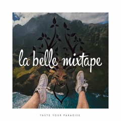 La Belle Mixtape | Adventure Awaits