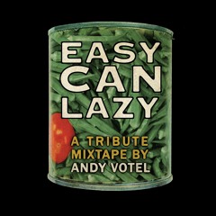 Andy Votel - Easy Can Lazy(BBC6 CAN Tribute Mixtape)