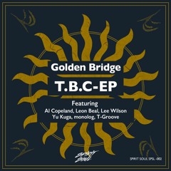 Golden Bridge / Baby I Got Your Sugar feat. Al Copeland & Lee Wilson
