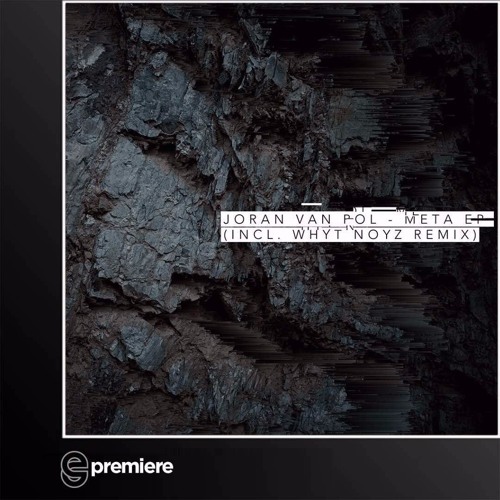 Premiere: Joran Van Pol - Meta (FADE)