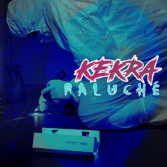 Kekra - Paluché