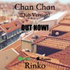 chan chan dub version official release now on spotify too!