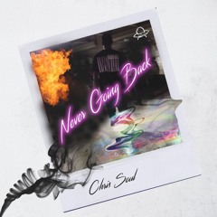 Chris Soul - Never Going Back