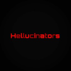 Hellucinators - Been Thru
