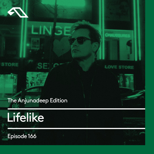 The Anjunadeep Edition 166 with Lifelike