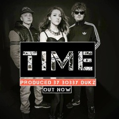 Time (Produced By Bobby Dukz)