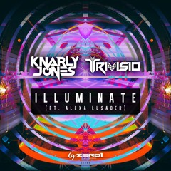 Knarly Jones & Trivisio - Illuminate (ft. Alexa Lusader)